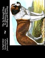 The St. Bernard Dog, Its History, Points, Breeding and Rearing