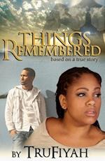 Things Remembered