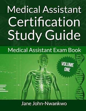 Medical Assistant Certification Study Guide