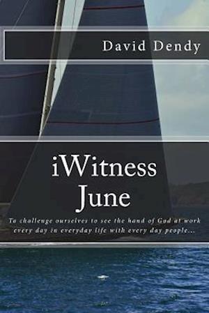 Iwitness June