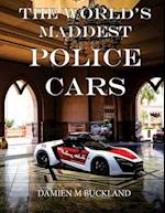 The World's Maddest Police Cars
