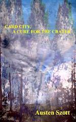 Card City, a Cure for the Crater