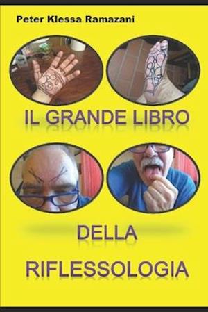 Il grande Libro della Riflessologia