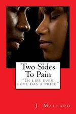 Two Sides to Pain