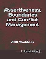 Assertiveness, Boundaries and Conflict Management