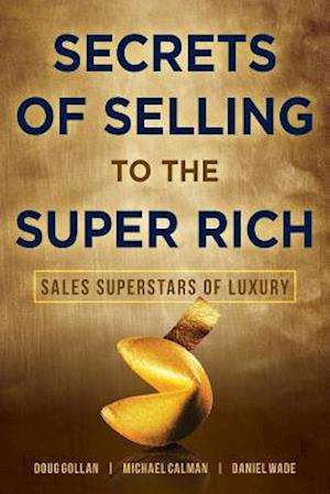 Secrets of Selling to the Super Rich