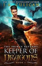 The Keeper of Dragons: The Prince Returns 