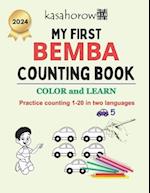 My First Bemba Counting Book: Colour and Learn 1 2 3 