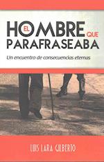 El Hombre que Parafraseaba