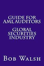 Guide for AML Auditors - Global Securities Industry