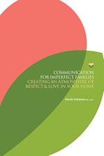 Communication for Imperfect Families