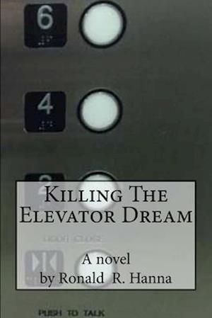 Killing the Elevator Dream