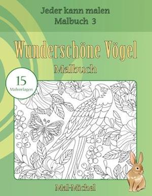 Wunderschone Vogel Malbuch