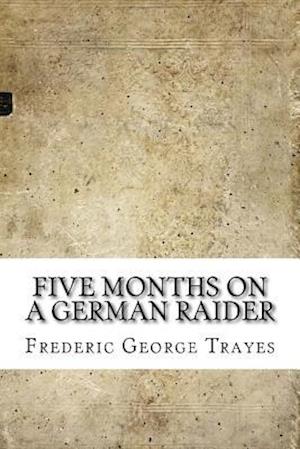 Five Months on a German Raider