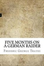 Five Months on a German Raider