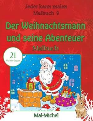 Der Weihnachtsmann Und Seine Abenteuer Malbuch