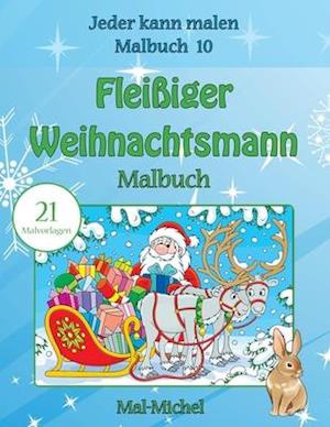 Fleiiger Weihnachtsmann Malbuch