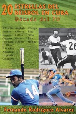 20 Estrellas del Béisbol En Cuba