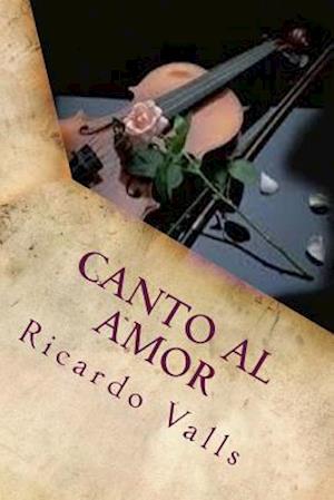 Canto Al Amor