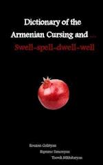 Dictionary of the Armenian Cursing and ... Swell-spell-dwell-well