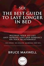 The Best Guide to Last Longer in Bed