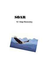 Soar 12 Step Recovery