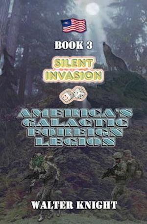 America's Galactic Foreign Legion - Book 3