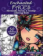 Enchanted Faces: Mermaids, Fairies & Fantasy Coloring Book 