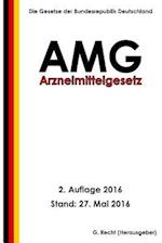 Arzneimittelgesetz - Amg, 2. Auflage 2016