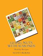 Going Nuts with Almonds