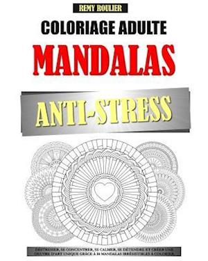 Coloriage Adulte Mandalas Anti-Stress