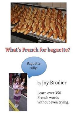 What's French for Baguette?