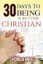 30 Days to Being a Better Christian