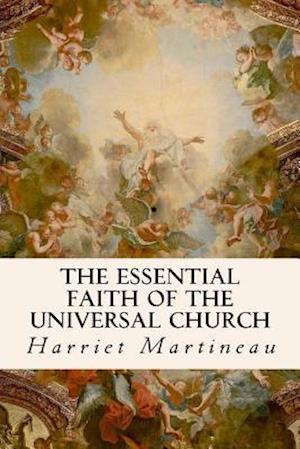 The Essential Faith of the Universal Church