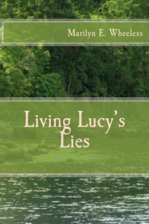 Living Lucy's Lies