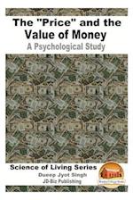 The Price and the Value of Money - A Psychological Study