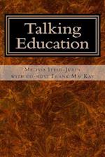 Talking Education with Melissa Iteld-Jurin