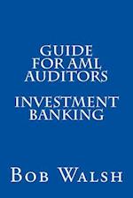 Guide for AML Auditors - Investment Banking