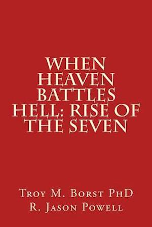 When Heaven Battles Hell