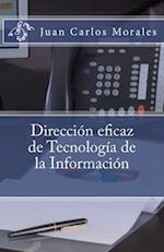 Direccion Eficaz de Tecnologia de La Informacion