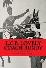 L.C.B. Lovely Coach Bundy