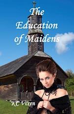 The Education of Maidens