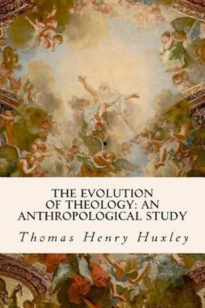 The Evolution of Theology