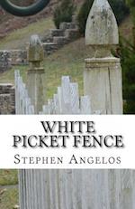 White Picket Fence