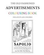 The Old Fashioned Advertisements Colouring Book