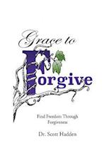 Grace to Forgive