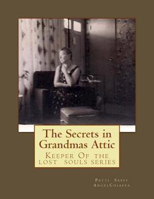 The Secrets in Grandma?s Attic