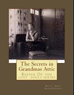 The Secrets in Grandma?s Attic