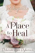 Rubyville: A Place to Heal, Book 3 