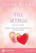 Till Sickness Do Us Part